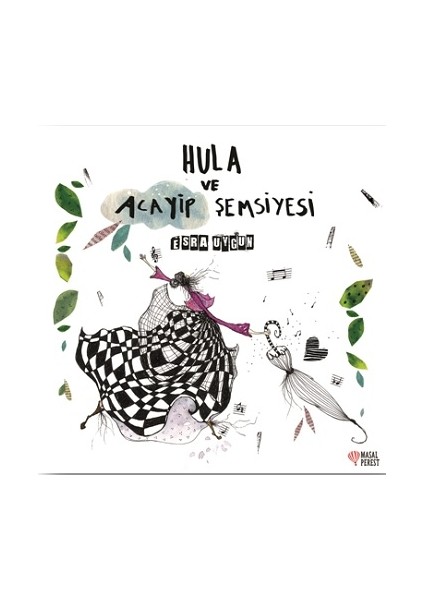 Hula ve Acayip Şemsiyesi