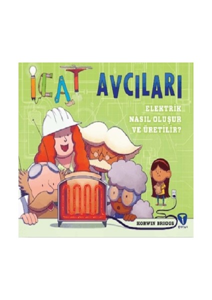 Icat Avcıları: Elektrik Nasıl Oluşur ve Üretilir?