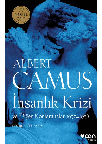 İnsanlık Krizi ve Diğer Konferanslar 1937-1958 - Albert Camus