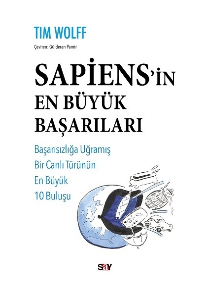 Sapiens’in En Büyük Başarıları