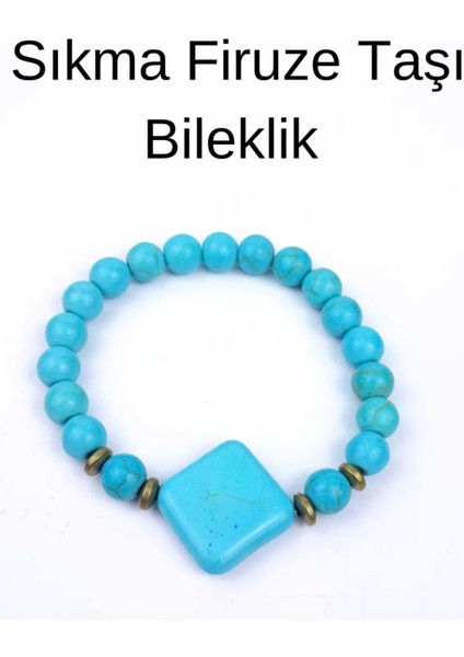 Sıkma Firuze Taşı Bileklik Aksesuar Hediyelik Bileklik