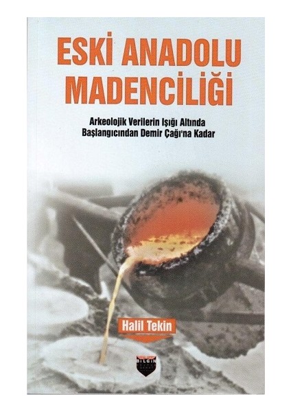 Eski Anadolu Madenciliği