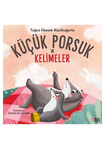 Küçük Porsuk ve Kelimeler