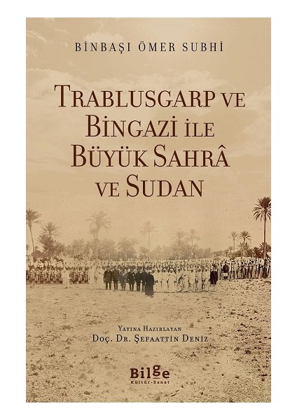 Trablusgarp ve Bingazi Ile Büyük Sahra ve Sudan