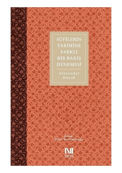 Sufilerin Tarihine Farklı Bir Bakış Denemesi