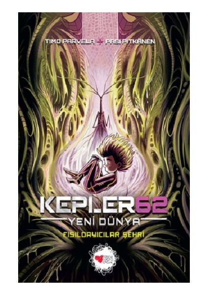 KEPLER62: Yeni Dünya / Fısıldayıcılar Şehri