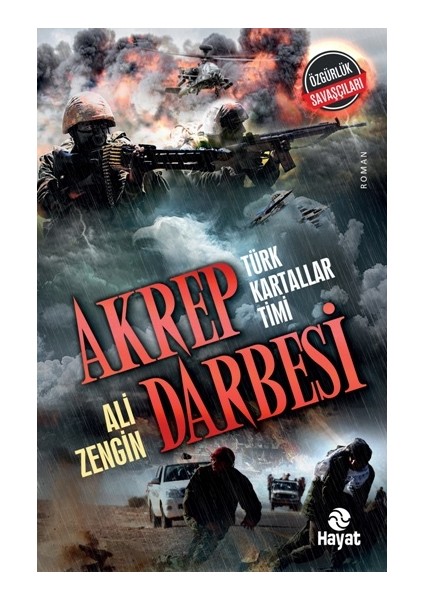 Akrep Darbesi - Türk Kartallar Timi