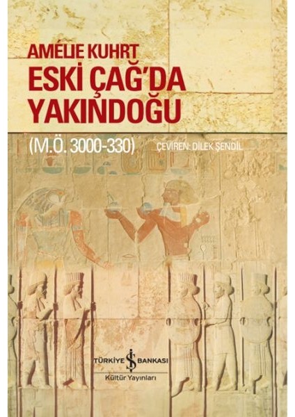 Eski Çağ Da Yakındoğu (M.ö. 3000-330) - Ciltli