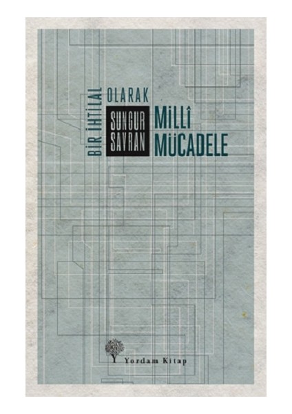 Bir Ihtilal Olarak Milli Mücadele