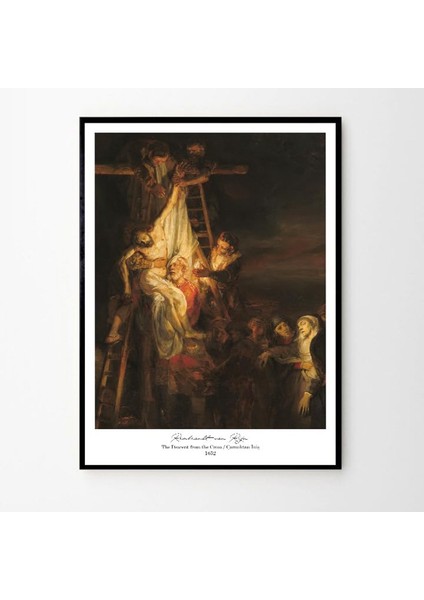 Çarmıhtan İniş (1652) Çerçeveli ve Çerçevesiz Poster