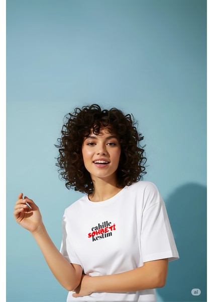 "cahille Sohbeti Kestim" Baskılı Unisex T-Shirt/tişört - Tüm Yaş Grupları