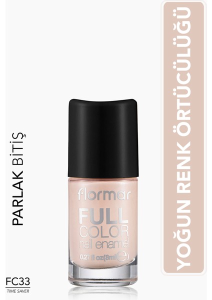 Full Color Ultra Yüksek Pigmentli & Parlak Bitişli Oje (FC33 Time Saver) 8682536065542
