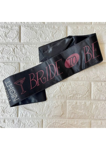 - Bride To Be Yazılı Gelin Kuşağı Siyah Inslm
