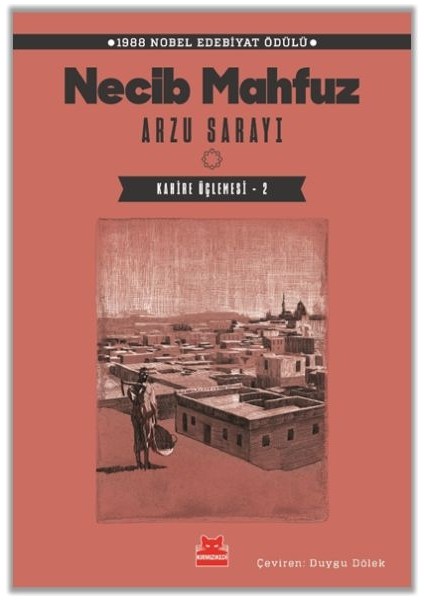 Arzu Sarayı - Kahire Üçlemesi - 2