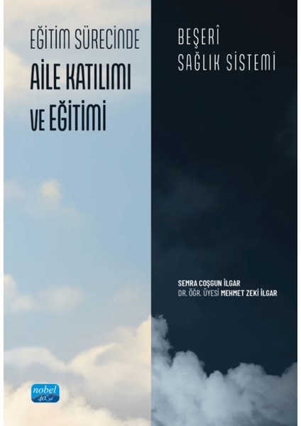 Eğitim Sürecinde Aile Katılımı ve Eğitimi-Beşeri Sağlık Sistemi