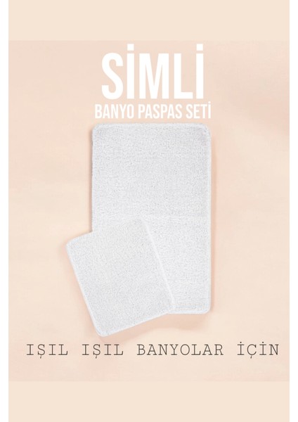 Beyaz Synergy Işıltılı Kaymaz Tabanlı Yıkanabilir 2'li Set Banyo Halısı Paspas Seti 60 x 100 cm