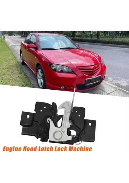 Araba Motor Kaputu Mandalı Kilidi BN8P56620B Mazda 3 2004-2009 Sedan MA123410 Motor Kaputu Kilitleme Makinesi (Yurt Dışından)