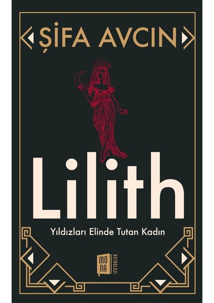 Lilith Yıldızları Elinde Tutan Kadın - Şifa Avcın