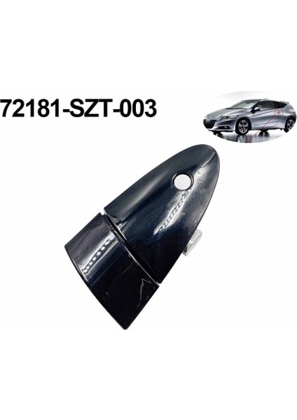 Ön Sürücü Sol Dış Kapı Kolu Düzeneği Siyah Honda Crz Cr-Z 2011-2015 Için Anahtar Deliği Tipi 72181-SZT-003ZA (Yurt Dışından)