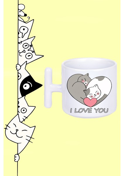 Kalp Kedi I Love You Tasarım Baskılı Beyaz T Sap Kupa Bardak