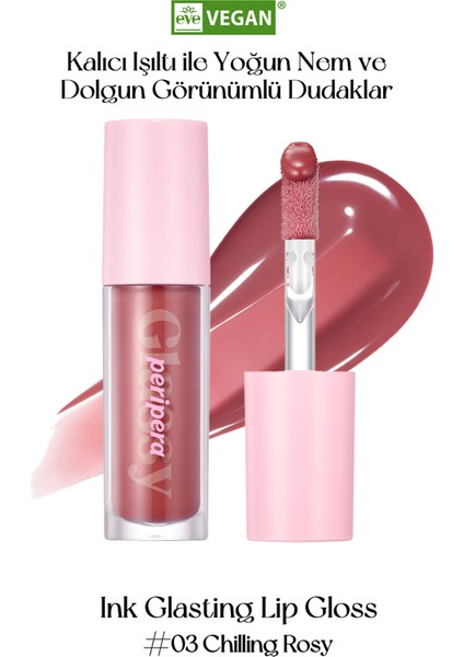 Dudaklara Dolgun ve Işıltılı Görünüm Sunan Gloss PERIPERA Ink Glasting Lip Gloss (3 Chilling Rosy)
