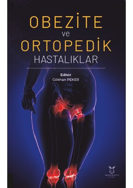 Obezte ve Ortopedik Hastalıklar