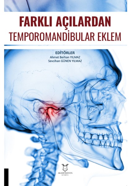 Farklı Açılardan Temporomandibular Eklm