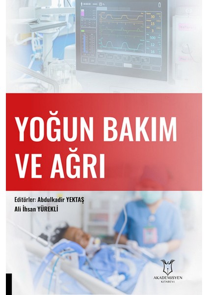 Yoğun Bakım ve Agrı
