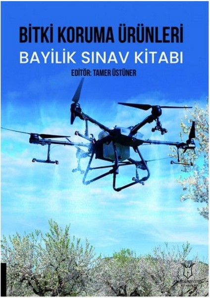 Bitki Koruma Ürünleri Bayilik Sınavı Çalışma Kitabı
