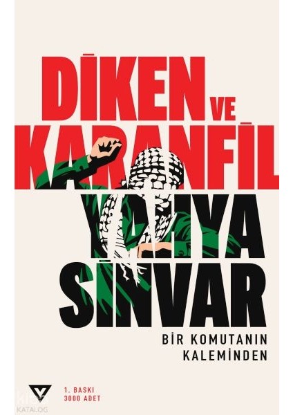 Diken ve Karanfil;bir Komutanın Kaleminden