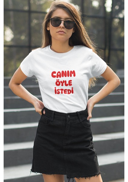 Canım Öyle Istedi Yazı Baskılı Eğlenceli Hediyelik Renkli Unisex T-Shirt
