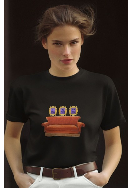 I Will Be There For You Friends Koltuk Baskılı Sevgili, Eş, Arkadaş Hediyelik Renkli Unisex T-Shirt