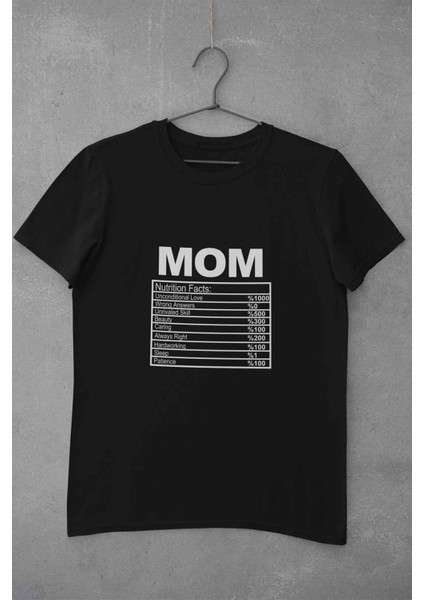 Mom Nutrition Facts Baskılı Anneler Günü Eğlenceli Hediyelik Siyah Unisex T-Shirt