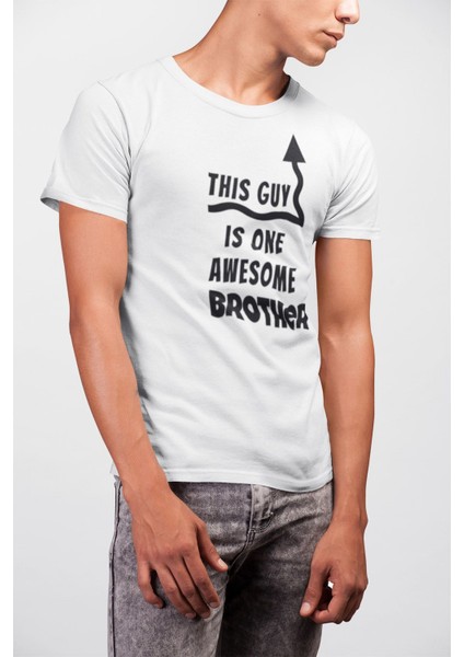 This Guy Is One Awesome Brother Baskılı Erkek Kardeş Abi Hediye %100 Pamuk Siyah Tişört