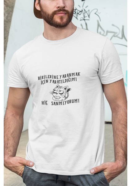 Birilerine Yaranmak Için Yaratıldığımı Hiç Sanmıyorum Baskılı Bisiklet Yaka %100 Pamuklu T-Shirt