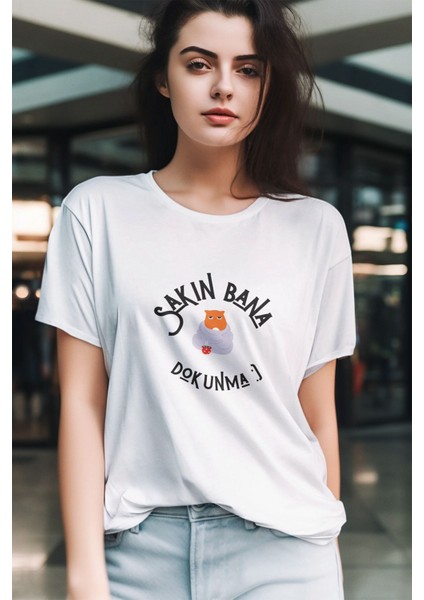 Sakın Bana Dokunma-Kedi Baskılı Eğlenceli Hediyelik Beyaz Unisex T-Shirt