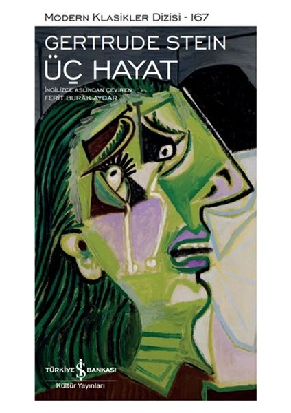Üç Hayat - Modern Klasikler Dizisi