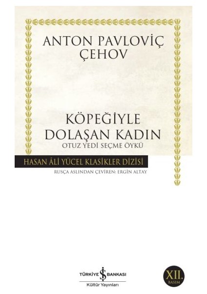 Köpeğiyle Dolaşan Kadın - Hasan Ali Yücel Klasikleri