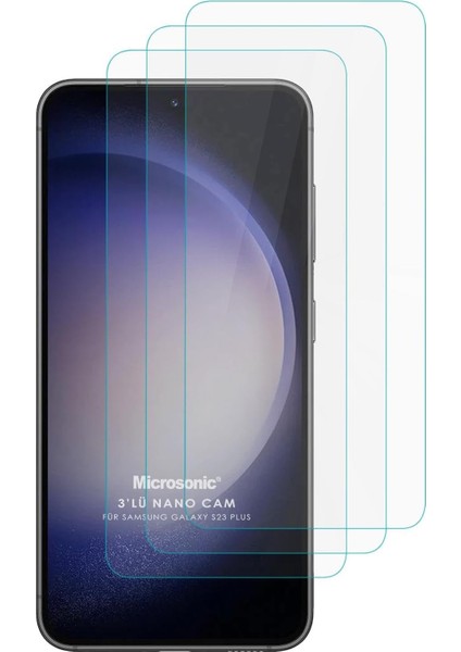 Samsung Galaxy S23 Plus Screen Protector Nano Glass Cam Ekran Koruyucu (3`lü Paket) [galaxy S23 Plus ile Uyumlu Ekran Koruyucu - Şeffaf]