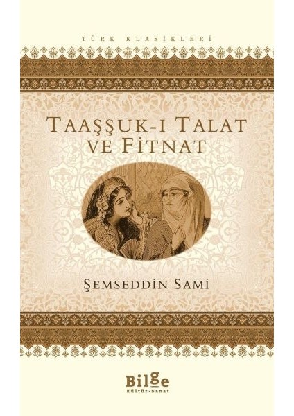 Taaşşuk-I Talat ve Fitnat