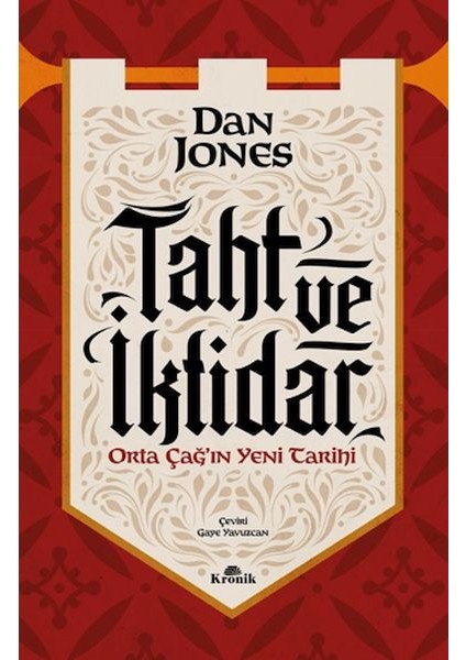 Taht ve Iktidar Orta Çağ In Yeni Tarihi