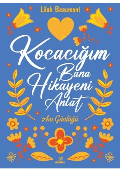 Kocacığım Bana Hikayeni Anlat