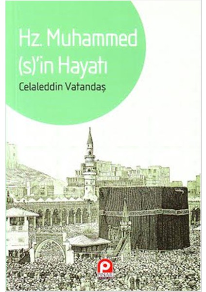 Hz. Muhammed In Hayatı