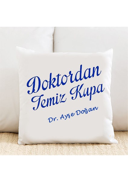Doktordan Temiz Kişiye Özel Yastık Kılıfı PI110