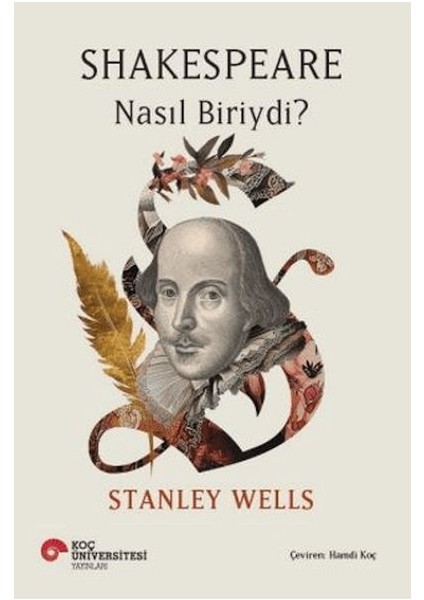 Shakespeare Nasıl Biriydi?