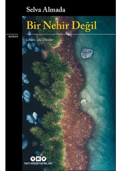 Bir Nehir Değil