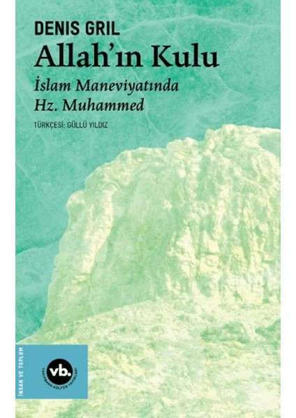 Allah In Kulu- Islam Maneviyatında Hz. Muhammed