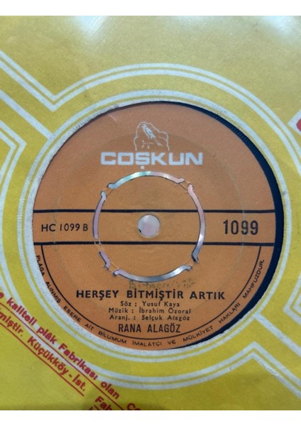 Rana Alagöz - Herşey Bitmiştir Artık/sevgiliye 45LIK