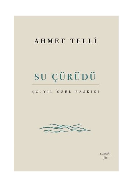 Su Çürüdü (Ciltli) - Ahmet Telli