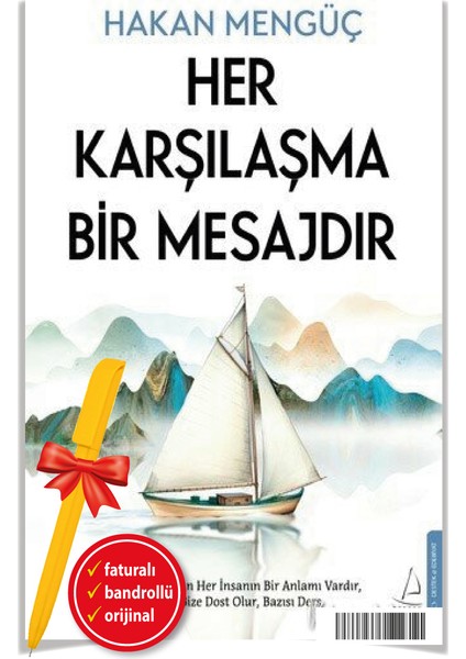 Alfa Kalem+ Her Karşılaşma Bir Mesajdır (Hakan Mengüç)Roman Öykü Yeni Destek Yayınları